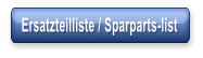 Ersatzteilliste / Sparparts-list